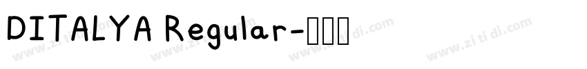 DITALYA Regular字体转换